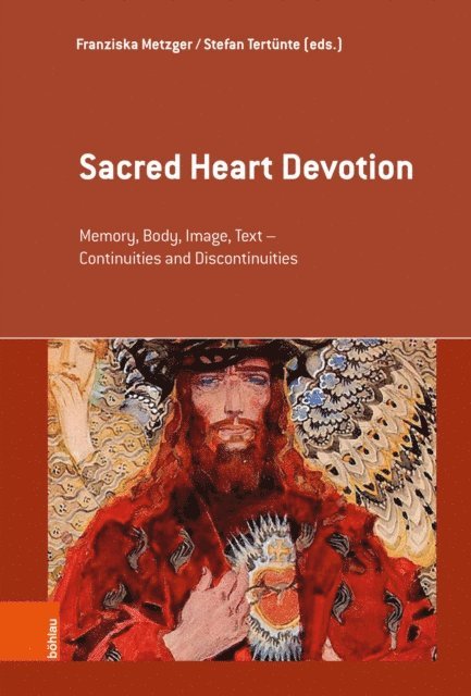 Stefan Tertunte, Franziska Metzger - Sacred Heart Devotion, E-bok