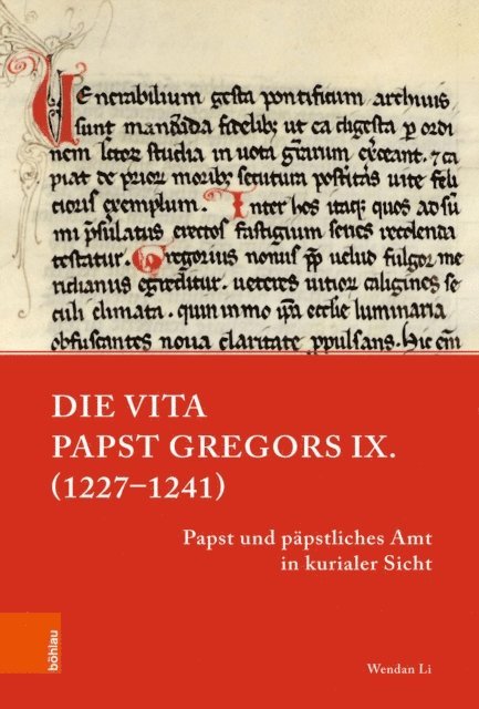 Wendan Li - Die Vita Papst Gregors IX. (1227–1241), E-bok