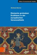 Elemente grotesken Erzÿhlens in der europÿischen Versnovellistik