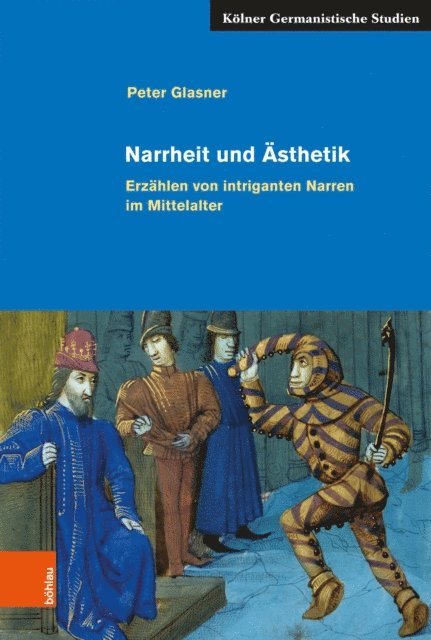Peter Glasner - Narrheit und Ästhetik, E-bok
