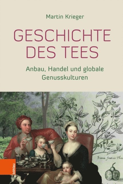 Martin Krieger - Geschichte des Tees, E-bok