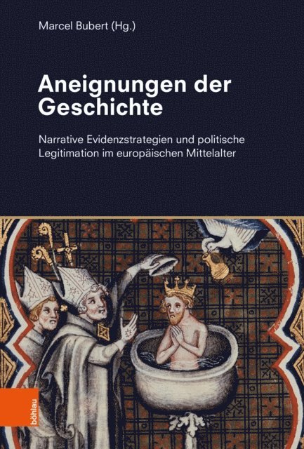 Marcel Bubert - Aneignungen der Geschichte, E-bok