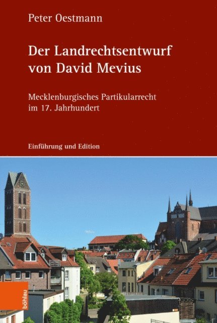 Peter Oestmann - Der Landrechtsentwurf von David Mevius, E-bok