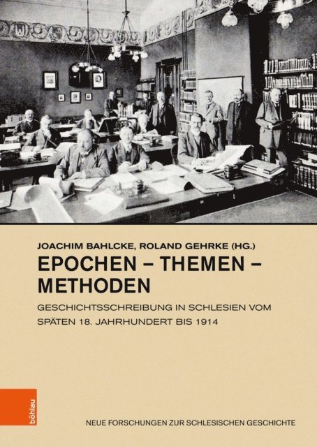 Roland Gehrke, Joachim Bahlcke - Epochen – Themen – Methoden, E-bok