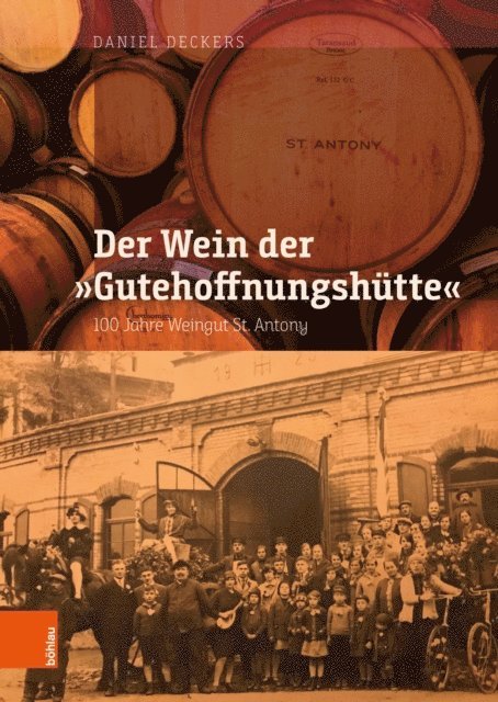 Daniel Deckers - Der Wein der "Gutehoffnungshütte", E-bok