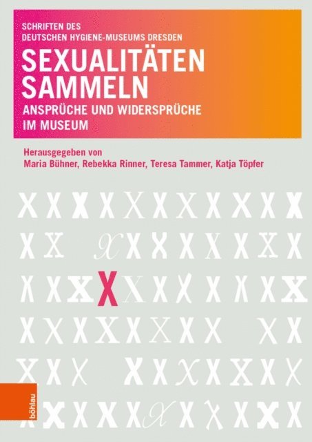 Katja Topfer, Teresa Tammer, Rebekka Rinner, Maria Buhner - Sexualitäten sammeln, E-bok
