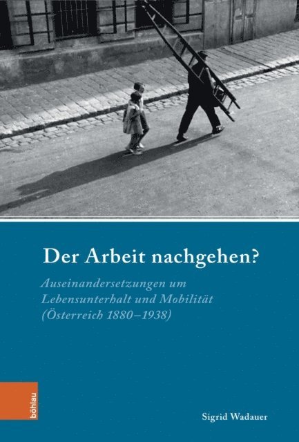 Sigrid Wadauer - Der Arbeit nachgehen?, E-bok