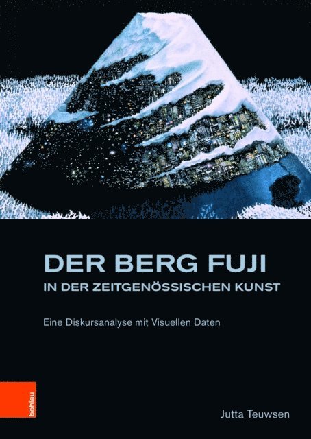 Jutta Teuwsen - Der Berg Fuji in der Zeitgenössischen Kunst, E-bok