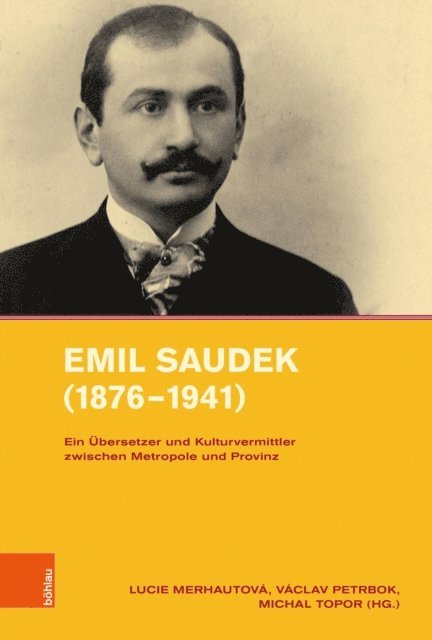 Michal Topor, Lucie Merhautova - Emil Saudek (1876–1941), E-bok