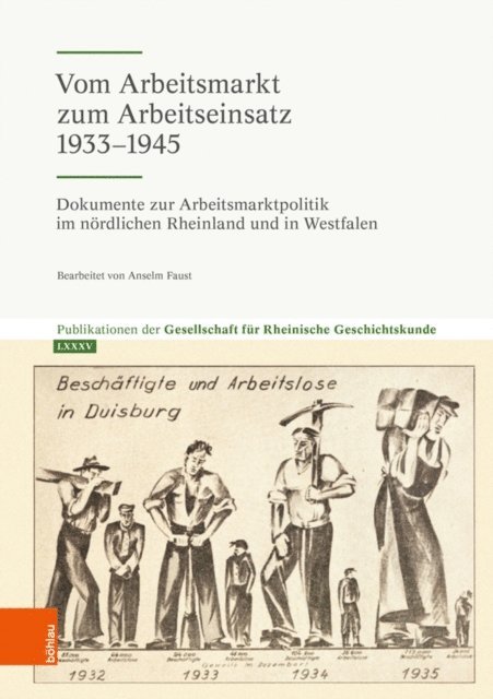 Anselm Faust - Vom Arbeitsmarkt zum Arbeitseinsatz 1933-1945, E-bok