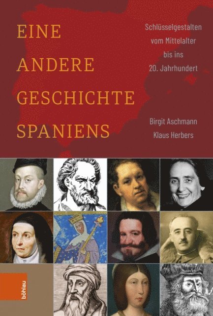 Klaus Herbers, Birgit Aschmann - Eine andere Geschichte Spaniens, E-bok