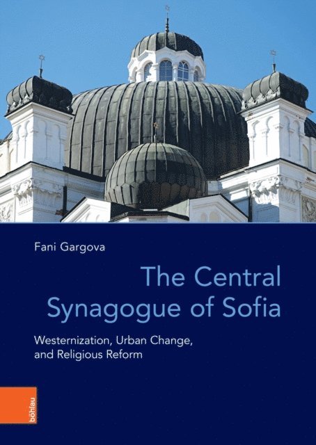 Fani Gargova - Central Synagogue of Sofia, E-bok