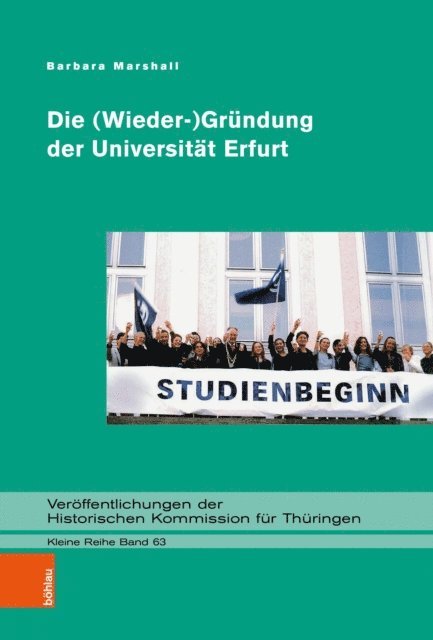 Barbara Marshall - Die (Wieder-)Gründung der Universität Erfurt, E-bok