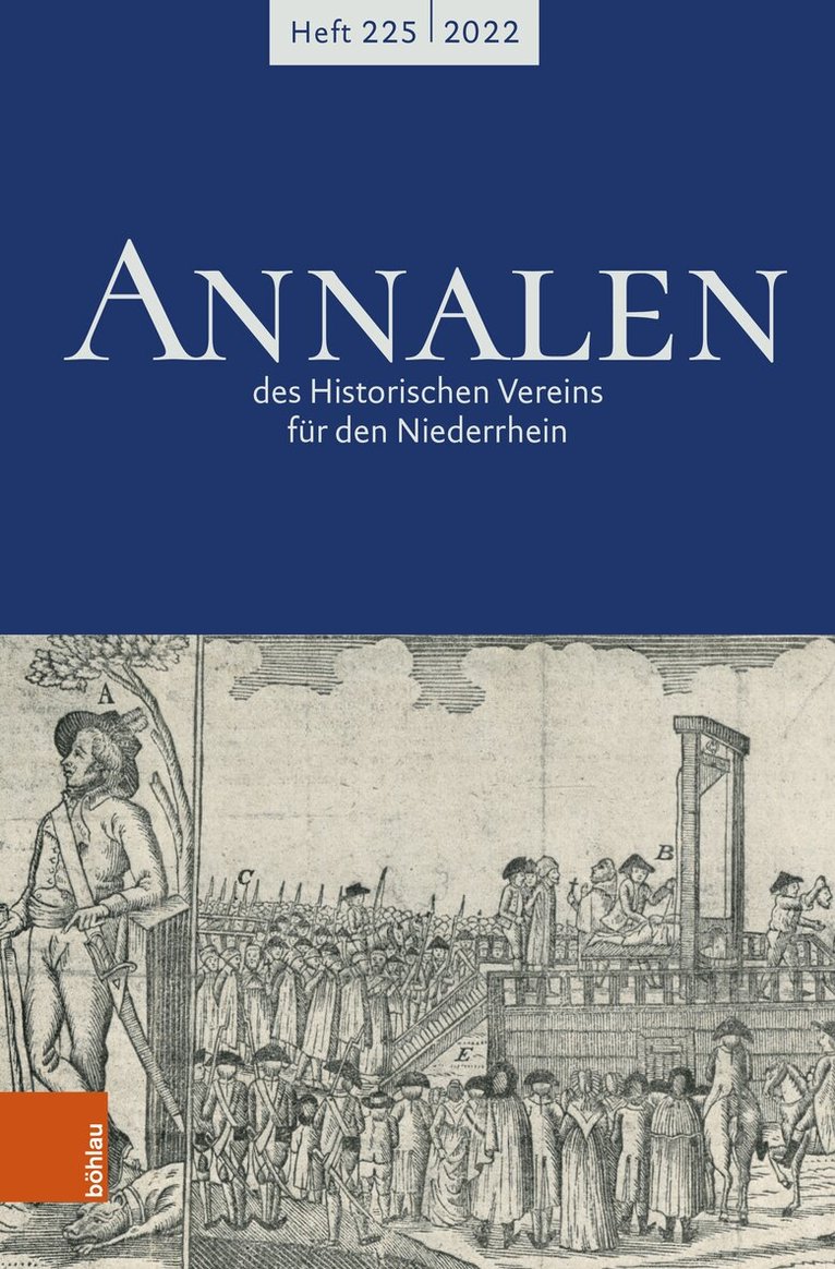 c/o Historisches Archiv des Erzbistums Köln z.Hd. Herrn Dr. Ulrich Helbach Historischer Verein für den Niederrhein - Annalen des Historischen Vereins für den Niederrhein 225 (2022), Inbunden. Tillgänglighet: Tillfälligt slut