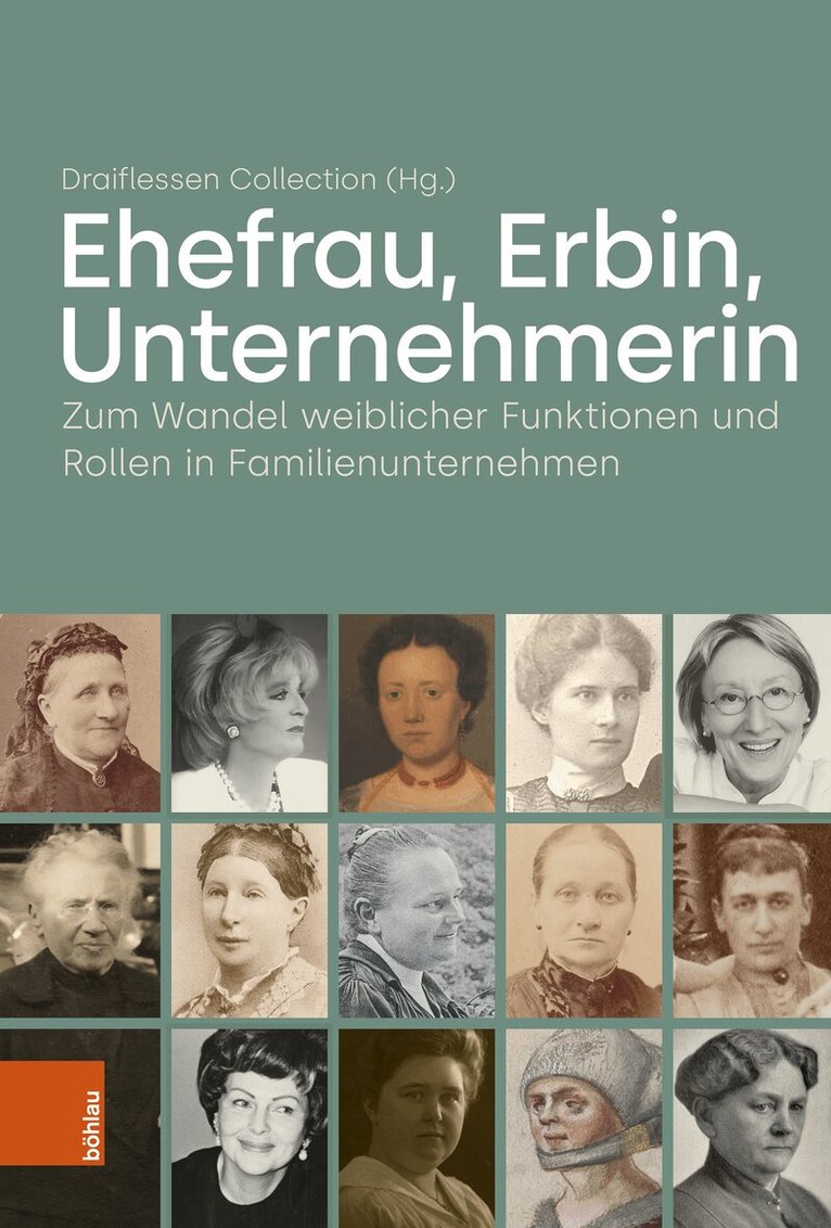 Bohlau Verlag Koln, GF Dr. Corinna Otto und Martin Rudolf V.M. Brenninkmeijer Draiflessen Collection gGmbH - Ehefrau, Erbin, Unternehmerin, Inbunden