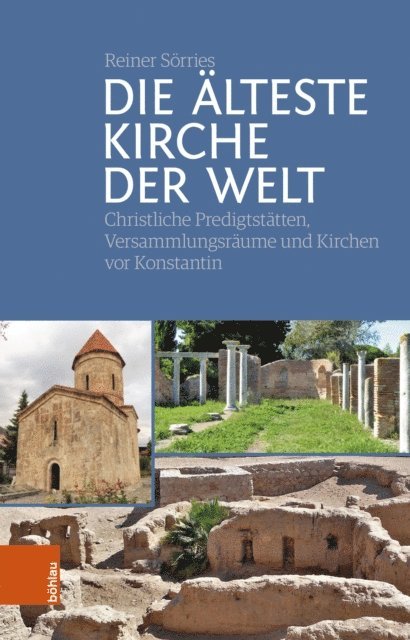 Reiner Sorries - Die älteste Kirche der Welt, E-bok