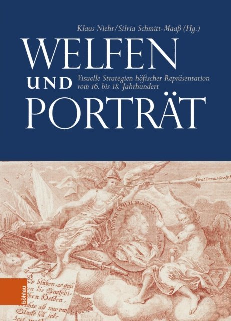 Silvia Schmitt-Maa, Klaus Niehr - Welfen und Porträt, E-bok