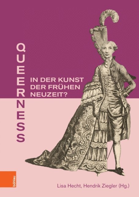 Hendrik Ziegler, Lisa Hecht - Queerness in der Kunst der Frühen Neuzeit?, E-bok