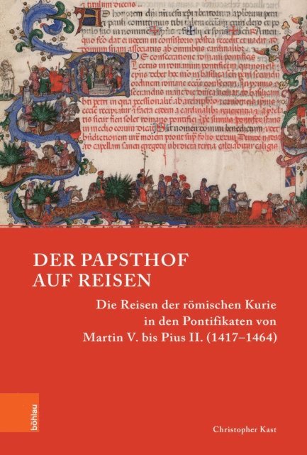 Christopher Kast - Der Papsthof auf Reisen, E-bok