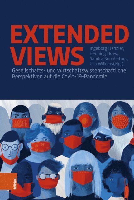 Friederike Haiser, Uta Wilkens, Sandra Sonnleitner, Ingeborg Henzler - Extended Views, E-bok