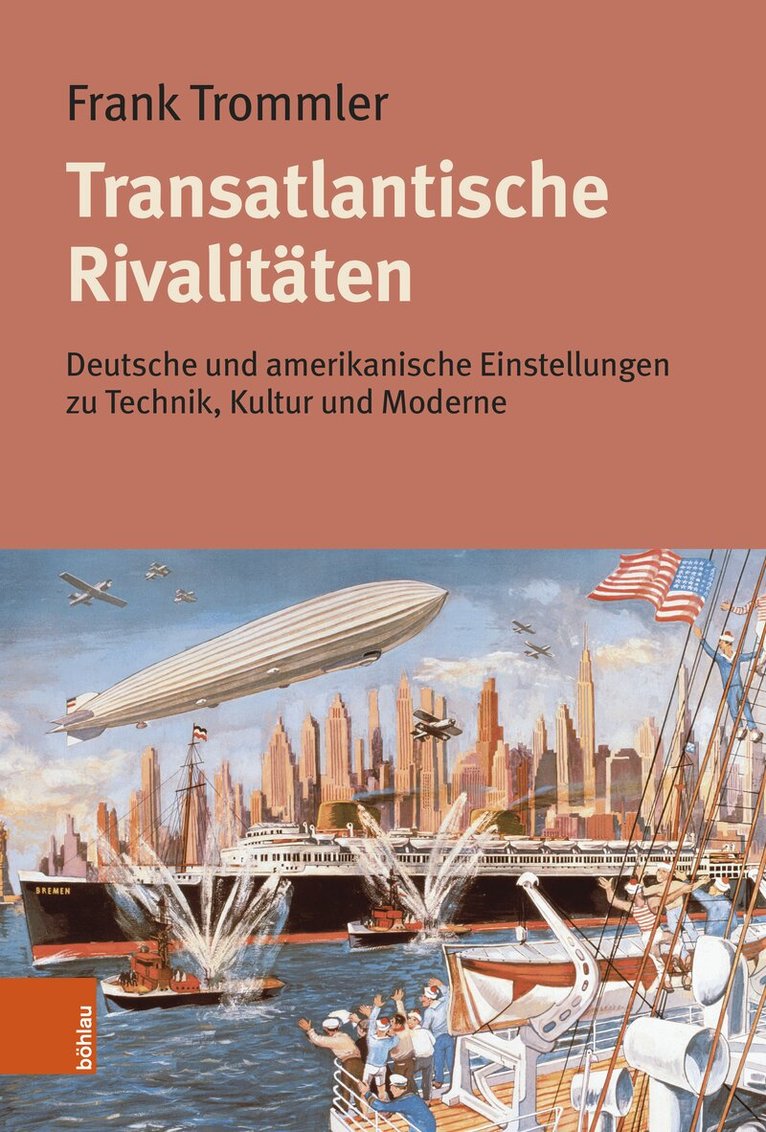 Frank Trommler - Transatlantische Rivalitäten, Inbunden