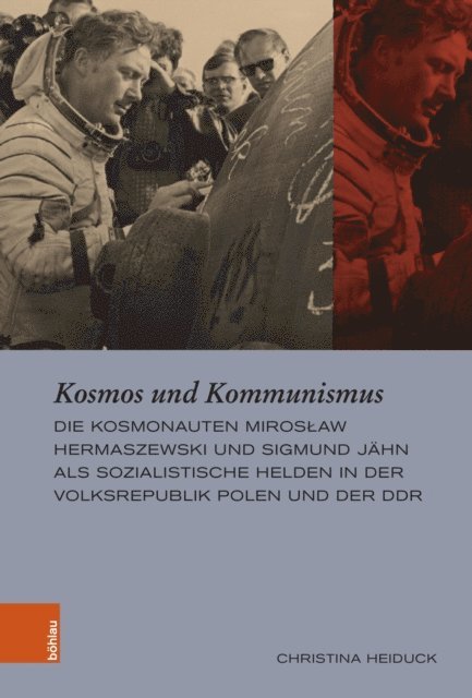 Christina Heiduck - Kosmos und Kommunismus, E-bok