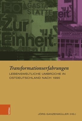Jorg Ganzenmuller - Transformationserfahrungen, Inbunden