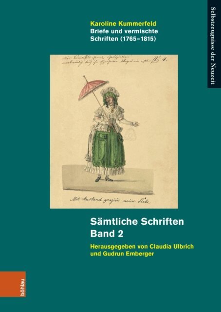 Karoline Kummerfeld, Gudrun Emberger, Claudia Ulbrich - Briefe und vermischte Schriften (1765-1815), E-bok