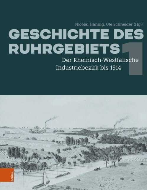 Ute Schneider, Nicolai Hannig - Geschichte des Ruhrgebiets, E-bok