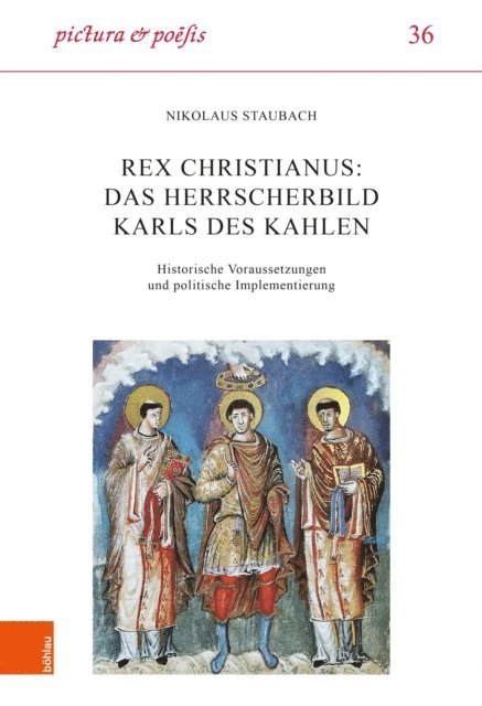 Nikolaus Staubach - Rex christianus: Das Herrscherbild Karls des Kahlen, E-bok