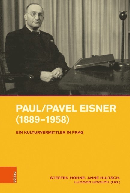 Ludger Udolph, Anne Hultsch, Steffen Hohne - Paul/Pavel Eisner (1889–1958), E-bok