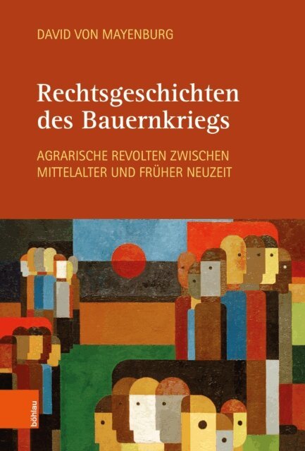 David von Mayenburg - Rechtsgeschichten des Bauernkriegs, E-bok