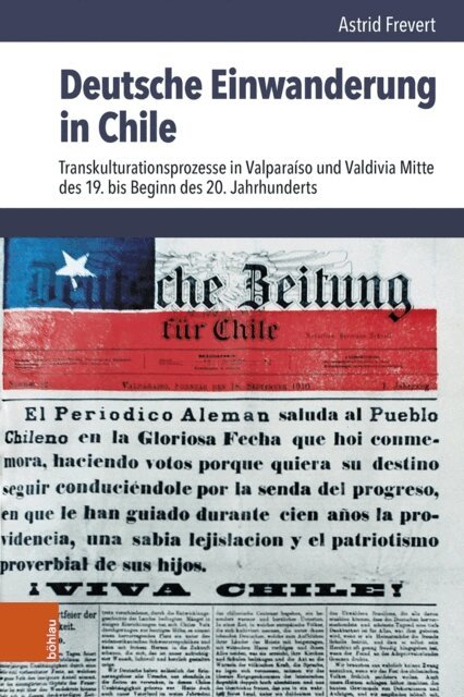 Astrid Frevert - Deutsche Einwanderung in Chile, E-bok