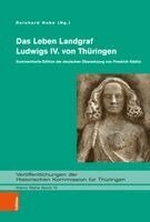 Reinhard Hahn - Das Leben Landgraf Ludwigs IV. von Thüringen, Inbunden