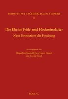 Magdalena-Maria Berkes, Jasmin Hauck, Georg Strack - Die Ehe im Früh- und Hochmittelalter, Inbunden