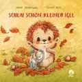 Schlaf sch�n, kleiner Igel (Mini-Ausgabe)
