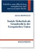 Soziale Sicherheit als Grundrecht in der Europischen Union