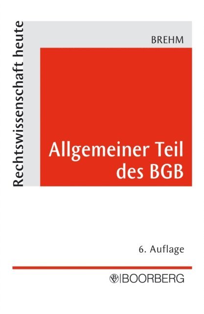 Wolfgang Brehm - Allgemeiner Teil des BGB, E-bok