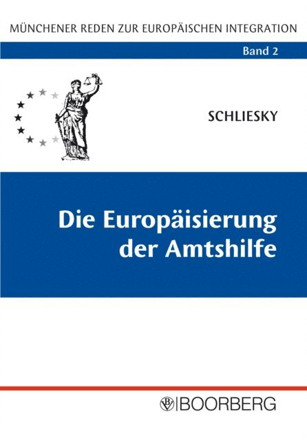 Utz Schliesky - Die Europäisierung der Amtshilfe, E-bok