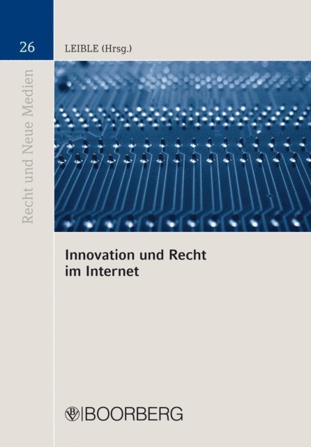 Stefan Leible - Innovation und Recht im Internet, E-bok