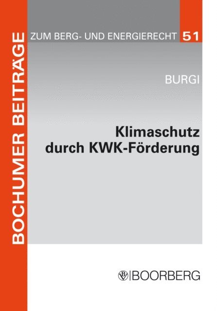 Martin Burgi - Klimaschutz durch KWK-Förderung, E-bok