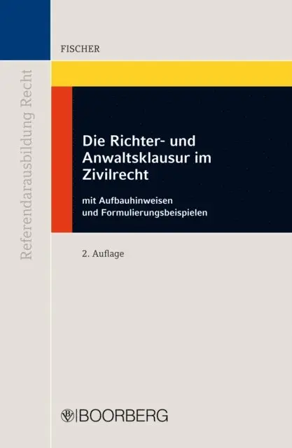 Klaus Georg Fischer - Die Richter- und Anwaltsklausur im Zivilrecht, E-bok. Tillgänglighet: Lägg i varukorg