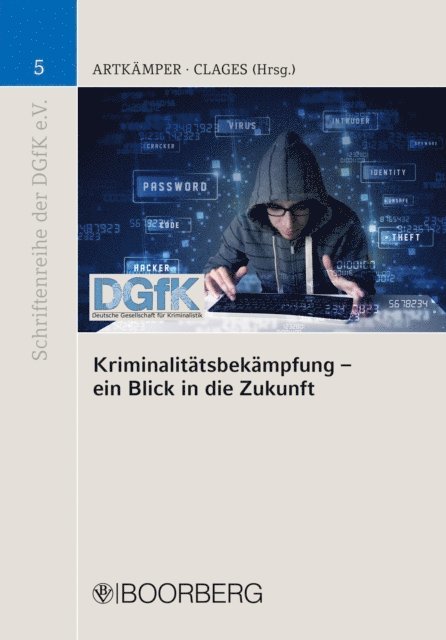 Horst Clages, Heiko Artkamper - Kriminalitätsbekämpfung - ein Blick in die Zukunft, E-bok