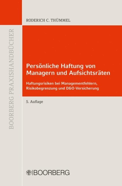 Roderich C. Thummel - Persönliche Haftung von Managern und Aufsichtsräten, E-bok