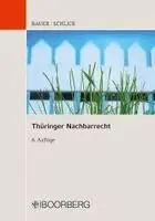 Hans-Joachim Bauer, Wolfgang Schlick - Thüringer Nachbarrecht, Häftad. Tillgänglighet: Lägg i varukorg