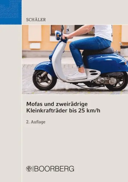 Marco Schaler - Mofas und zweirädrige Kleinkrafträder bis 25 km/h, E-bok. Tillgänglighet: Lägg i varukorg