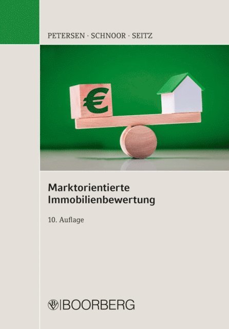 Wolfgang Seitz, Jurgen Schnoor, Hauke Petersen - Marktorientierte Immobilienbewertung, E-bok