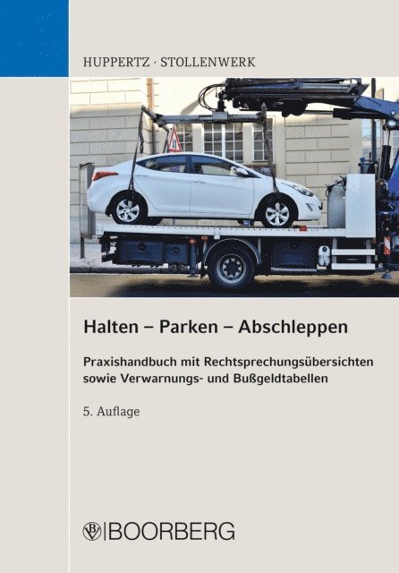 Detlef Stollenwerk, Bernd Huppertz - Halten - Parken - Abschleppen, E-bok