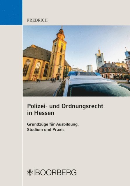 Dirk Fredrich - Polizei- und Ordnungsrecht in Hessen, E-bok