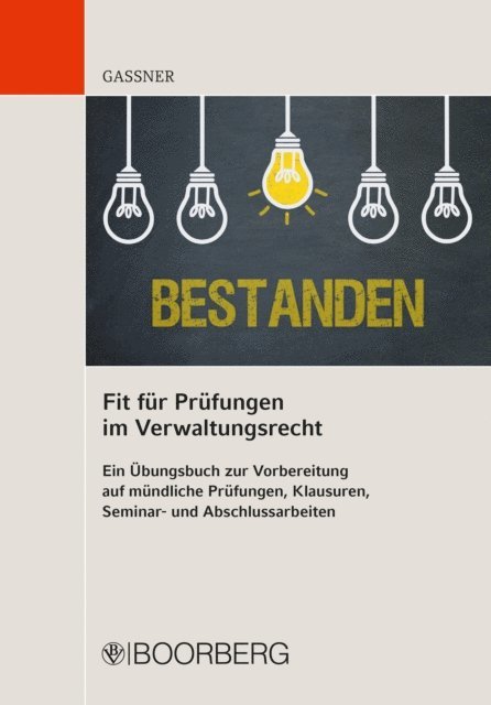 Kathi Gassner - Fit für Prüfungen im Verwaltungsrecht, E-bok